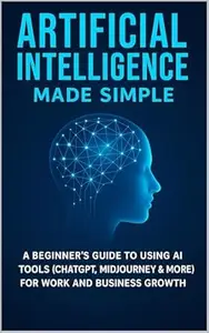 Artificial Intelligence Made Simple