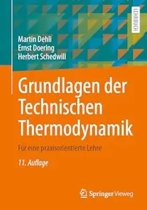 Grundlagen der Technischen Thermodynamik, 11.Auflage