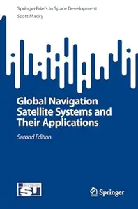 Global Navigation Satellite Systems and Their Applications (2nd Edition)