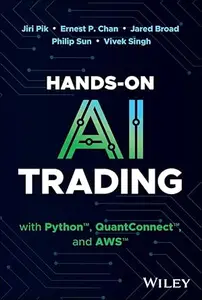 Hands-On AI Trading with Python, QuantConnect, and AWS