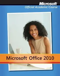 Microsoft Office 2010 with Microsoft Office 2010 Evaluation Software