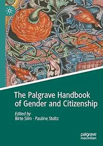 The Palgrave Handbook of Gender and Citizenship