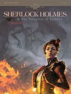 Sherlock Holmes &amp; Vampires Of London T02-Dead and Alive