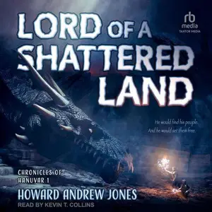 Lord of a Shattered Land: Chronicles of Hanuvar