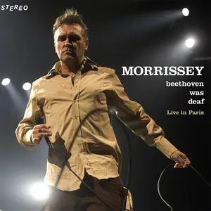 Morrissey - Beethoven Was Deaf (Live) [2024 Remaster] (1993/2024) [Official Digital Download]