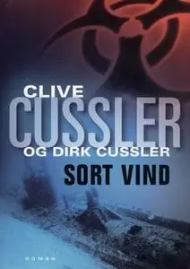 «Sort vind» by Clive Cussler,Dirk Cussler