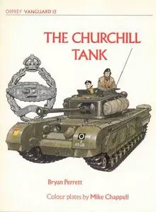 Vanguard 13: The Churchill Tank (Repost)