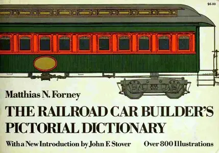 The Railroad Car Builder's Pictorial Dictionary