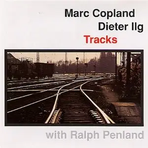 Marc Copland & Dieter Ilg - Tracks (1992) [FLAC]