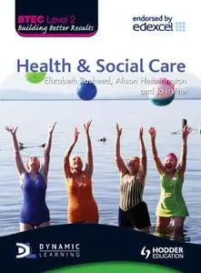 Btec Level 2: Health and Social Care