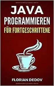 Java Programmieren Für Fortgeschrittene