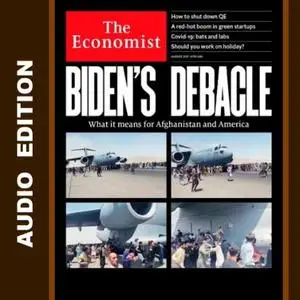 The Economist • Audio Edition • 21 August 2021