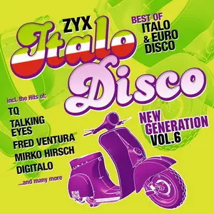 V.A - ZYX Italo Disco New Generation Vol.6 (2015)