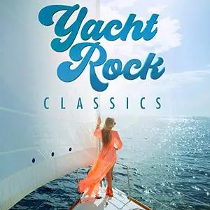 VA - Yacht Rock Classics (2019)