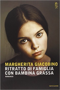 Ritratto di famiglia con bambina grassa - Margherita Giacobino