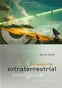 The Search for Extra Terrestrial Intelligence: A Philosophical Inquiry