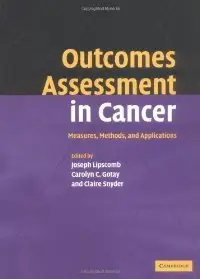 Outcomes Assessment in Cancer: Measures, Methods and Applications (repost)