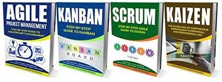 AGILE: Agile Project Management, Kanban, Scrum, Kaizen