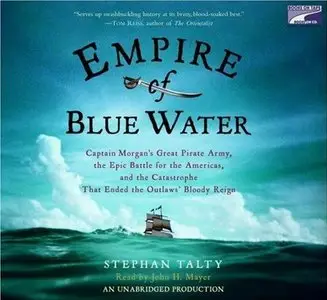 Stephan Talty - Empire of Blue Water (Audiobook)