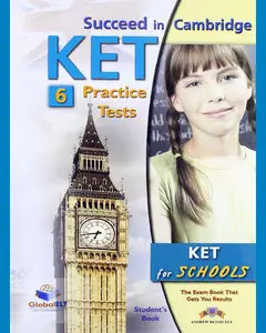 ENGLISH COURSE • Succeed in Cambridge KET • 6 Practice Tests (2012)