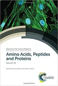 Amino Acids, Peptides and Proteins: Volume 43