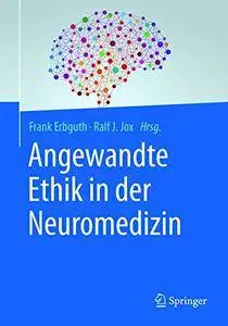 Angewandte Ethik in der Neuromedizin [Repost]