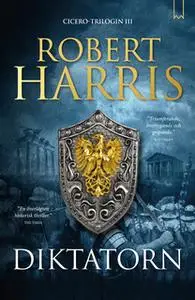 «Diktatorn» by Robert Harris