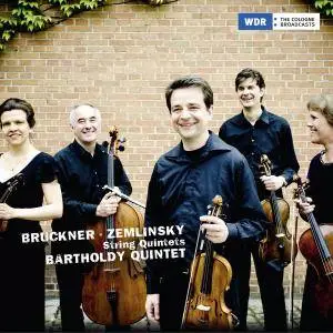 Bartholdy Quintet - Bruckner - Zemlinksy: String Quintets (2016) [Official Digital Download]