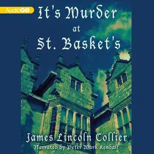 «It's Murder at St. Basket's» by James Lincoln Collier
