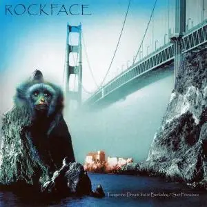 Tangerine Dream - Rockface: Live in Berkeley / San Francisco 1988 (2003)