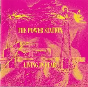 The Power Station - Living In Fear [Japan Edition] (1996)