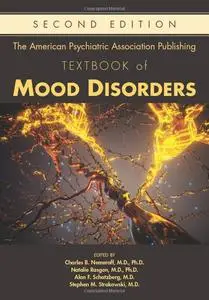 The American Psychiatric Association Publishing Textbook of Mood Disorders, 2nd Edition