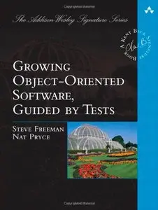 Growing Object-Oriented Software, Guided by Tests (Repost)