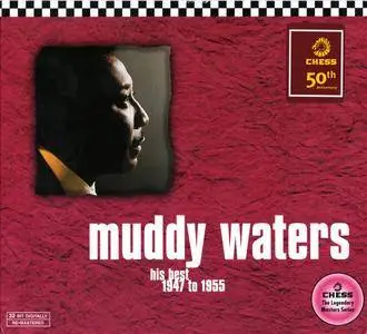 Muddy Waters - His Best 1947 to 1955 (1997)