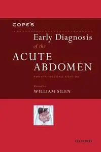 Cope's Early Diagnosis of the Acute Abdomen, 22nd Edition