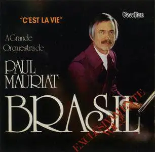 Paul Mauriat - C'est La Vie & Brasil Exclusivamente Vol. 2 (1977/1978) {2016, Remastered}