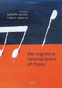 The cognitive neuroscience of music