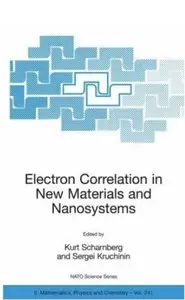 Electron Correlation in New Materials and Nanosystems [Repost]