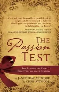 «The Passion Test» by Janet Bray Attwood,Chris Attwood