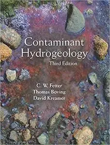 Contaminant Hydrogeology, Third Edition (Repost)