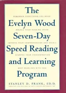 The Evelyn Wood Seven Day Speed Reading and Learning Program (Repost)