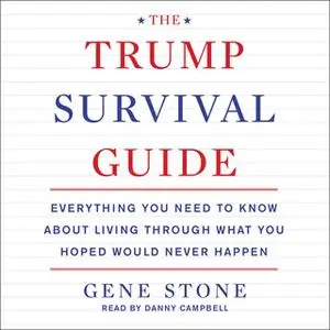 «The Trump Survival Guide» by Gene Stone