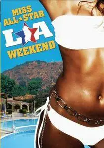 Miss All Star LA Weekend (2006)