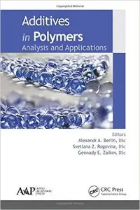 Additives in Polymers: Analysis and Applications (repost)