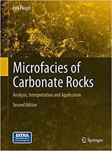 Microfacies of Carbonate Rocks: Analysis, Interpretation and Application