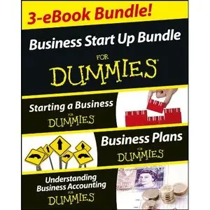 Business Start Up For Dummies Three e-book Bundle: Starting a Business For Dummies, Business Plans For Dummies... (repost)