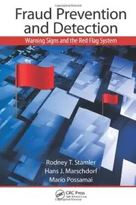 Fraud Prevention and Detection: Warning Signs and the Red Flag System
