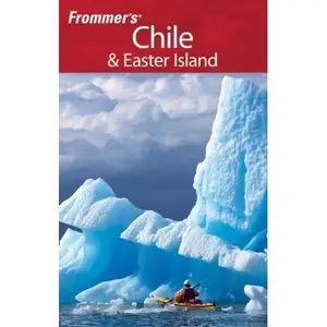 Nicholas Gill, "Frommer's Chile & Easter Island"