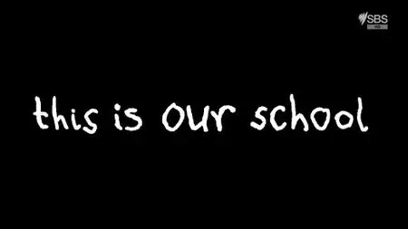 SBS - This Is Our School (2022)