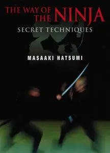 The Way of the Ninja: Secret Techniques (Repost)